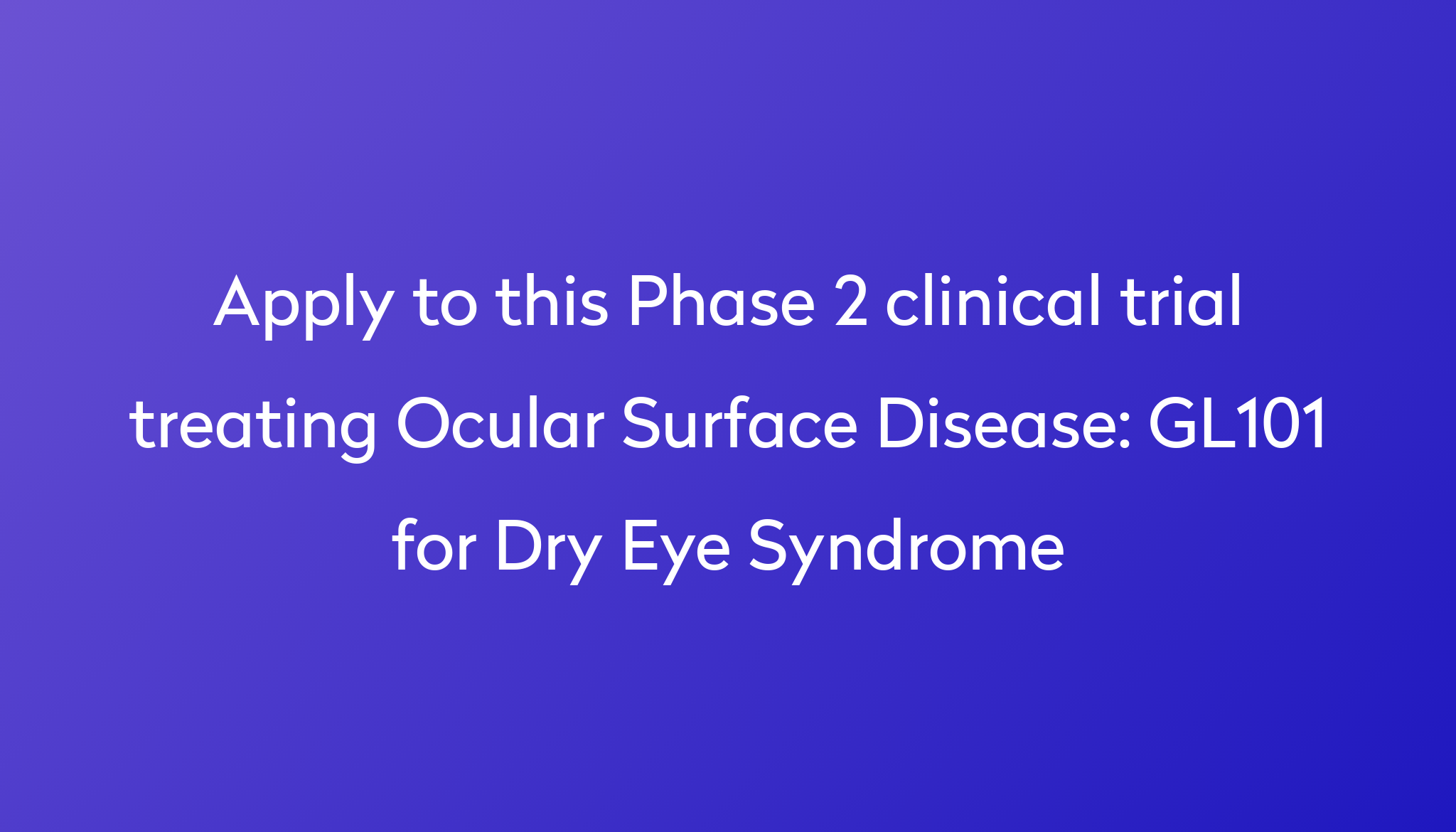 gl101-for-dry-eye-syndrome-clinical-trial-2023-power